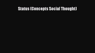 Read Status (Concepts Social Thought) Ebook Free