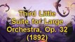 Arthur H. Bird (1856-1923)Third Little Suite for Large Orchestra (1892)