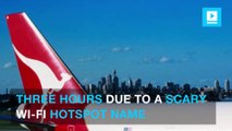 Scariest Wi-Fi hotspot name ever grounds Australian flight