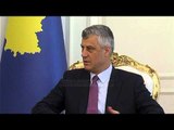 Kosova, shpresë për vizat. Thaçi: Jemi duke numëruar orët - Top Channel Albania - News - Lajme