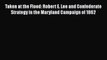 [Read book] Taken at the Flood: Robert E. Lee and Confederate Strategy in the Maryland Campaign