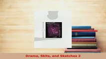 Download  Drama Skits and Sketches 2  Read Online