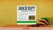 Download  Javascript Developers Resource ClientSide Programming Using Html Netscape PlugIns and  Read Online