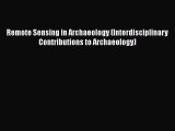 [Read book] Remote Sensing in Archaeology (Interdisciplinary Contributions to Archaeology)