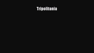 [Read book] Tripolitania [PDF] Online