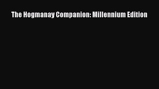 Ebook The Hogmanay Companion: Millennium Edition Read Full Ebook