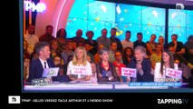 TPMP – L’Hebdo Show : Gilles Verdez tacle violemment Arthur, 