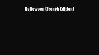 Ebook Halloween (French Edition) Read Full Ebook