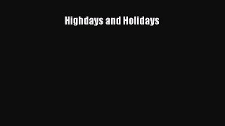 Book Highdays and Holidays Read Full Ebook