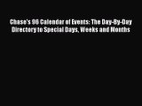 Ebook Chase's 96 Calendar of Events: The Day-By-Day Directory to Special Days Weeks and Months