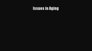 Book Issues in Aging Full Ebook