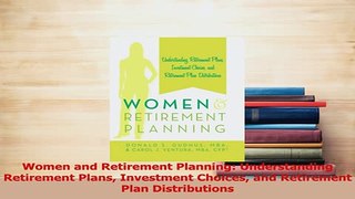 PDF  Women and Retirement Planning Understanding Retirement Plans Investment Choices and Read Online