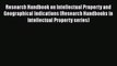 Ebook Research Handbook on Intellectual Property and Geographical Indications (Research Handbooks