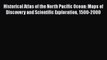 [Read book] Historical Atlas of the North Pacific Ocean: Maps of Discovery and Scientific Exploration