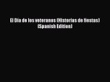 Book El Día de los veteranos (Historias de fiestas) (Spanish Edition) Download Online