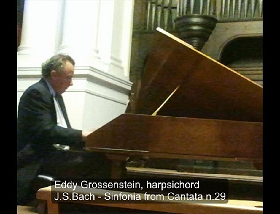 Eddy Grossenstein, harpsichord - J S Bach, Sinfonia from Cantata n 29