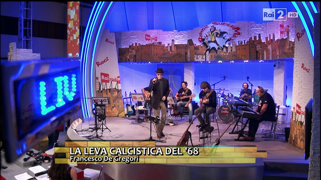 La Leva calcistica della classe 68 Francesco De Gregori (live HD 2014)