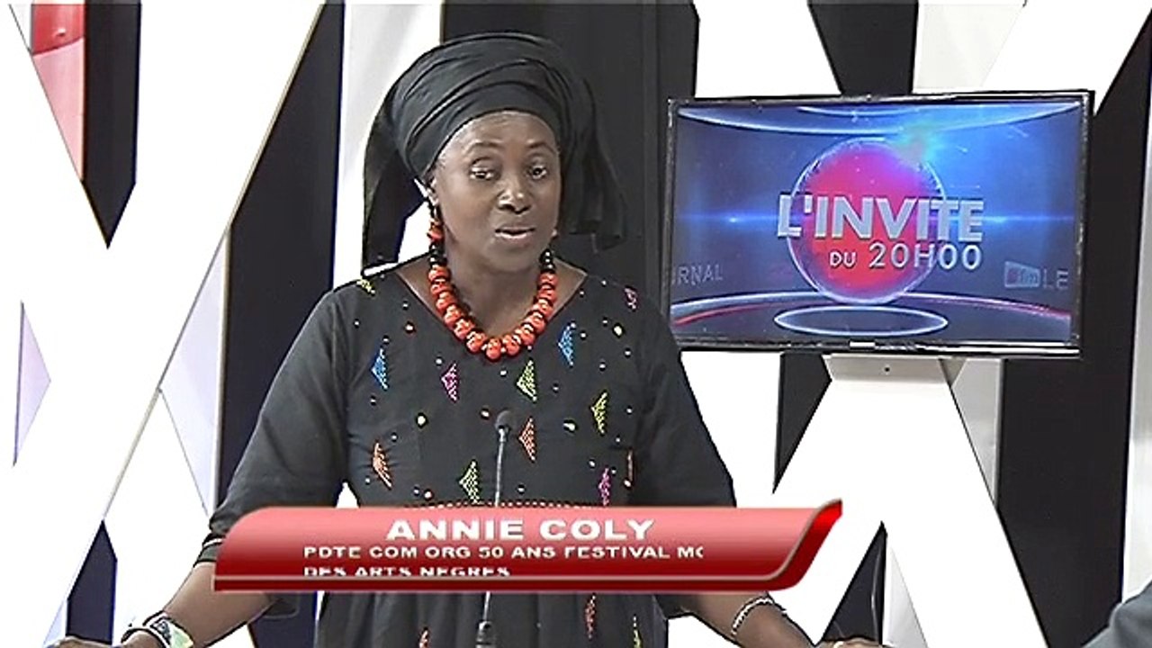L'invité du 20h ANNIE COLY pdte com org 50 ans Festival mondial des arts négres