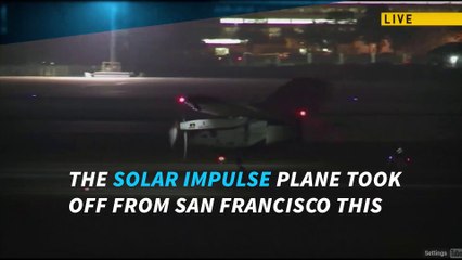 Solar Impulse plane begins first leg of U.S. flight path
