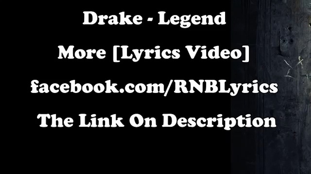 Drake - Legend