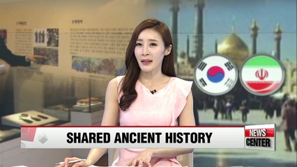 Korea and Iran share 1,500 years of cultural ties