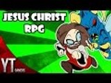 Bansic Plays: Jesus Christ RPG