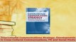 PDF  International Communications Strategy Developments in CrossCultural Communications PR PDF Online