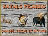 Fatals picards - chasse peche et biture -