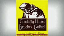 FAVORIT BOOK   Cordially Yours Brother Cadfael  FREE BOOOK ONLINE