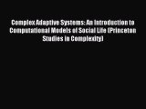PDF Complex Adaptive Systems: An Introduction to Computational Models of Social Life (Princeton