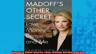 READ book  Madoffs Other Secret Love Money Bernie and Me  BOOK ONLINE