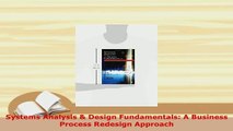 PDF  Systems Analysis  Design Fundamentals A Business Process Redesign Approach PDF Online