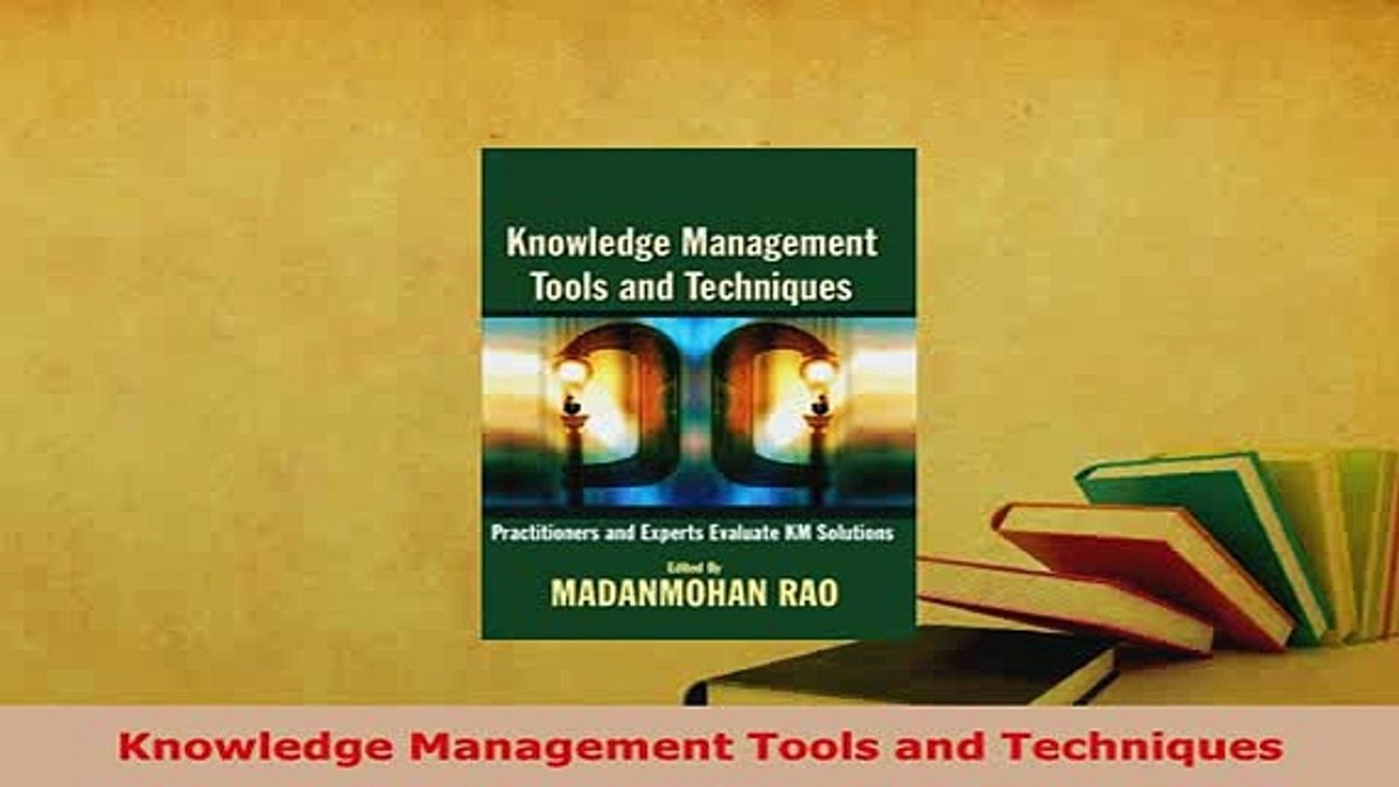 PDF  Knowledge Management Tools and Techniques Read Online
