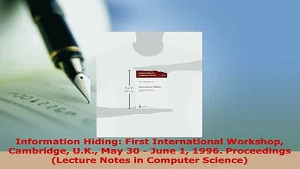 PDF  Information Hiding First International Workshop Cambridge UK May 30  June 1 1996 PDF Online