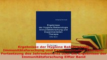 Read  Ergebnisse der Hygiene Bakteriologie Immunitätsforschung und Experimentellen Therapie Ebook Free