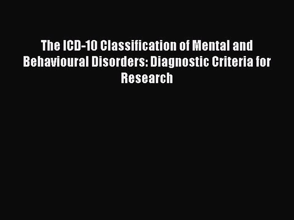 Read The ICD-10 Classification of Mental and Behavioural Disorders: Diagnostic Criteria for
