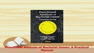 Download  Functional Analysis of Bacterial Genes A Practical Manual  Read Online