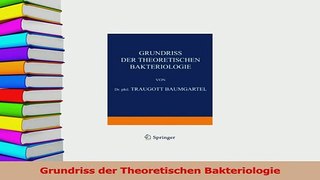 Read  Grundriss der Theoretischen Bakteriologie Ebook Free