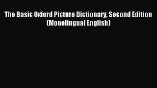 [Download PDF] The Basic Oxford Picture Dictionary Second Edition (Monolingual English) Ebook
