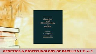 PDF  GENETICS  BIOTECHNOLOGY OF BACILLI V1 Z v 1  EBook