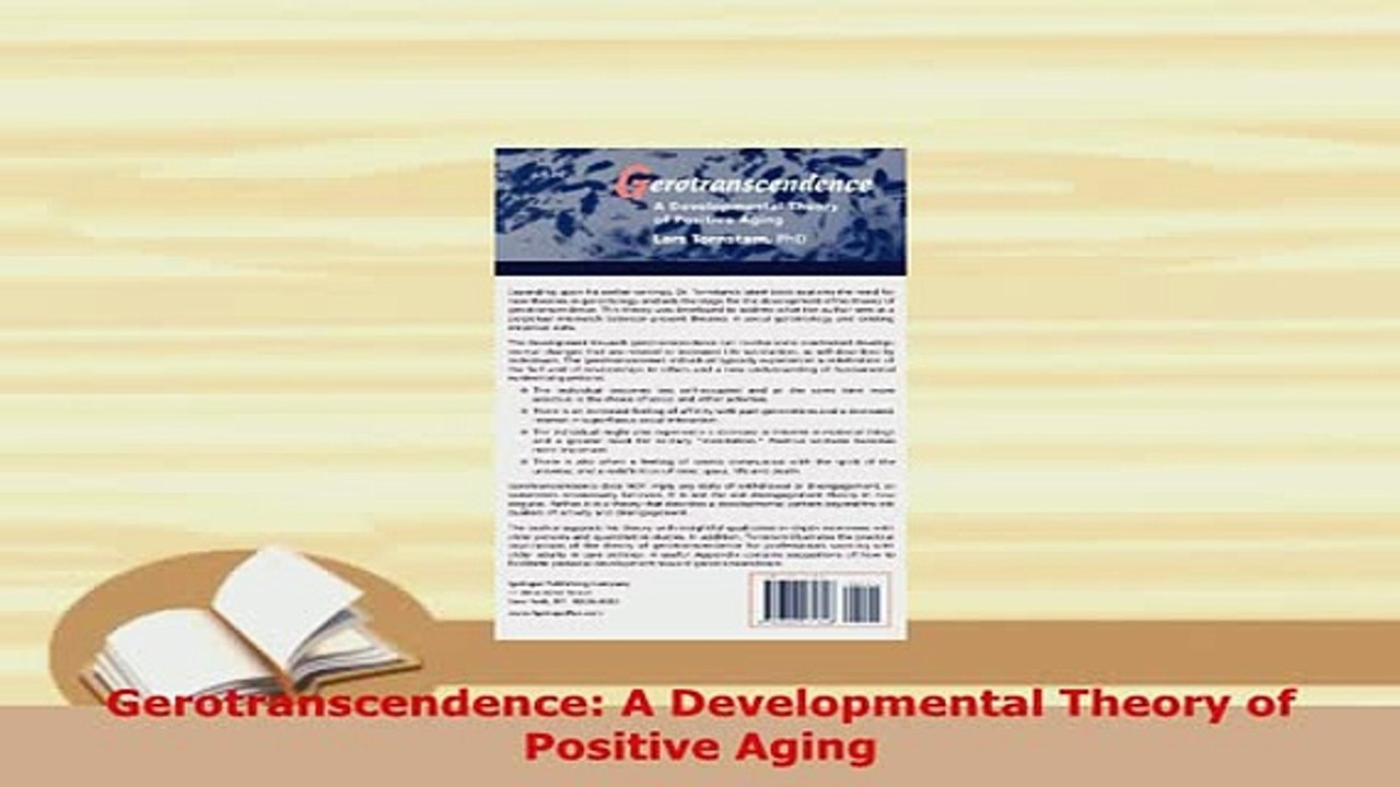 PDF  Gerotranscendence A Developmental Theory of Positive Aging PDF Online