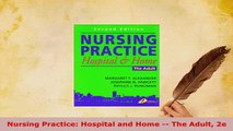 PDF  Nursing Practice Hospital and Home  The Adult 2e Download Full Ebook