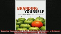 FREE EBOOK ONLINE  Branding Yourself How to Use Social Media to Invent or Reinvent Yourself 2nd Edition Full Free