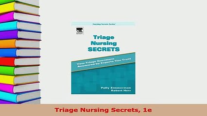 Download  Triage Nursing Secrets 1e PDF Full Ebook