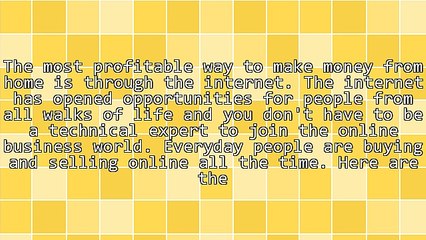 The Top 3 Methods To Make Money From Home