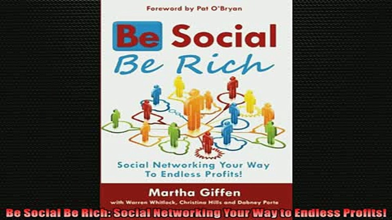 EBOOK ONLINE  Be Social Be Rich Social Networking Your Way to Endless Profits  BOOK ONLINE