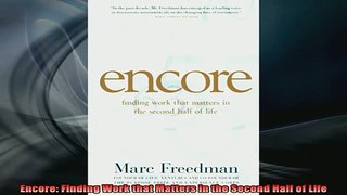 READ book  Encore Finding Work that Matters in the Second Half of Life Free Online