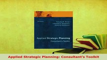 PDF  Applied Strategic Planning Consultants Toolkit Download Online
