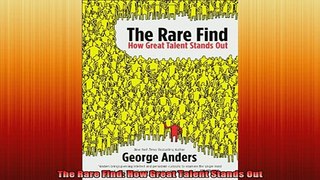 READ book  The Rare Find How Great Talent Stands Out Free Online