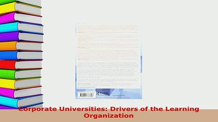 PDF  Corporate Universities Drivers of the Learning Organization Download Full Ebook